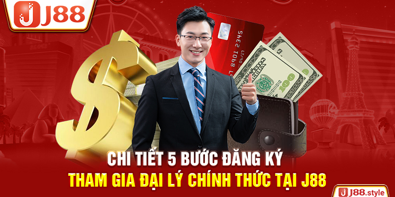 Chi tiết 5 bước đăng ký tham gia đại lý chính thức tại J88